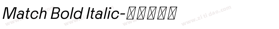 Match Bold Italic字体转换
